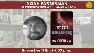 Noah Farberman w/ Death of a Greaseboy